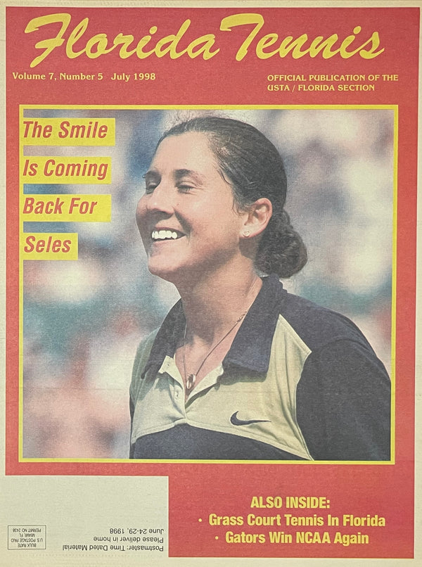 Florida Tennis Magazine July 1998 | Monica Seles Comeback Issue