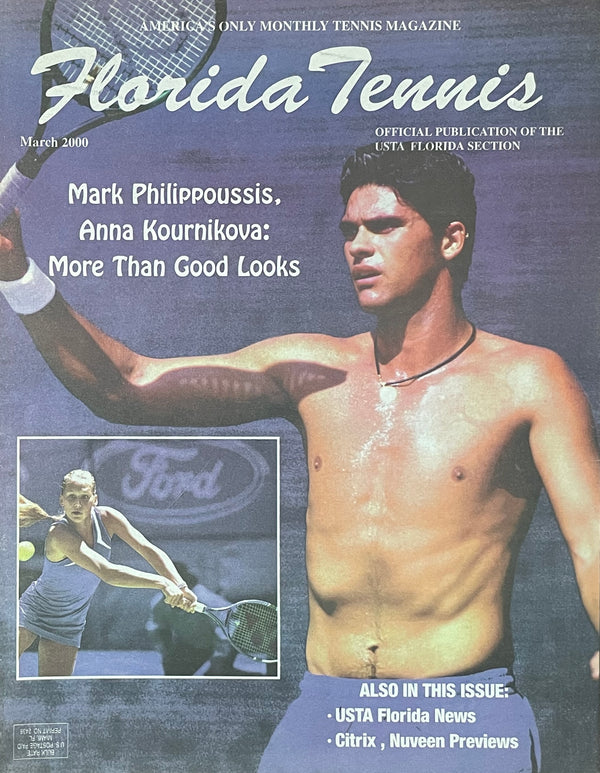 Florida Tennis Magazine March 2000 | Mark Philippoussis | Anna Kournikova