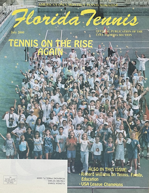 Florida Tennis Magazine July 2000 | Tennis on the Rise Again | Richard Williams