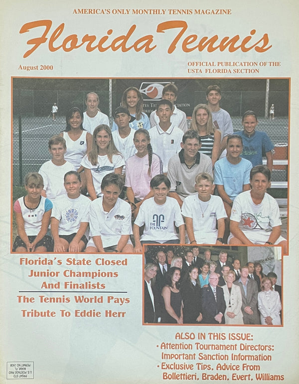 Florida Tennis Magazine August 2000 | Eddie Herr Tribute | Florida State Junior Championships