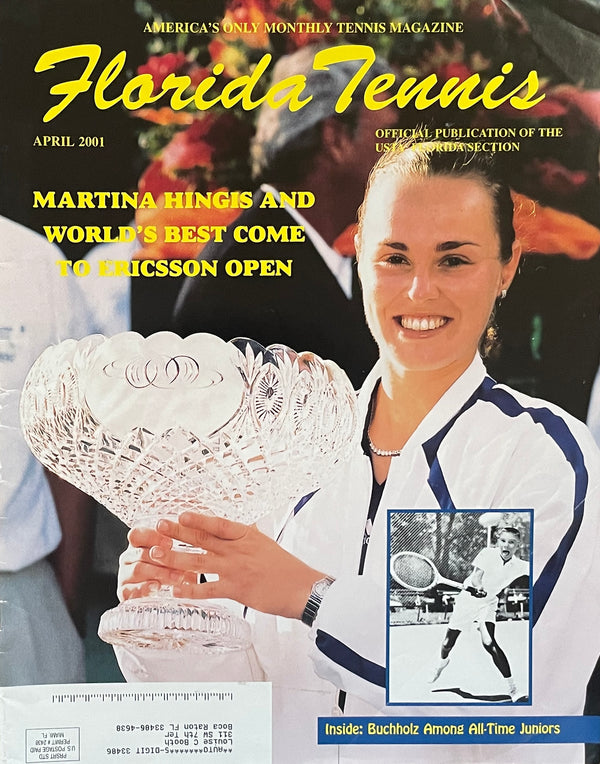 Florida Tennis Magazine April 2001 | Martina Hingis | Ericsson Open