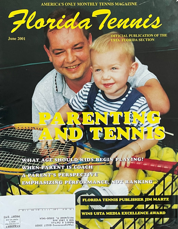 Florida Tennis Magazine June 2001 | Parenting and Tennis | Junior Tennis Guide