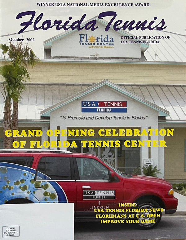Florida Tennis Magazine October 2002 | Florida Tennis Center Grand Opening