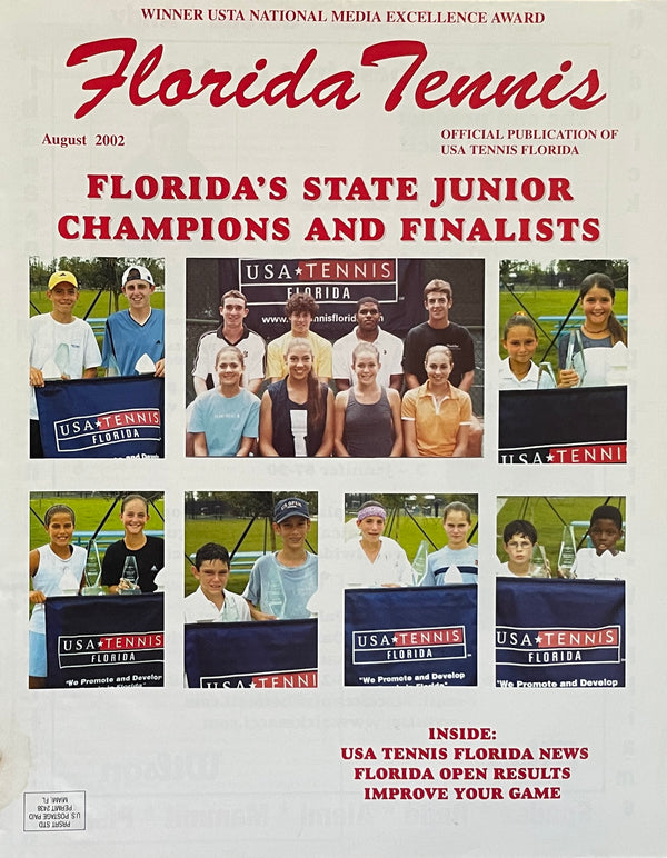 Florida Tennis Magazine August 2002 | Florida State Junior Champions & Finalists