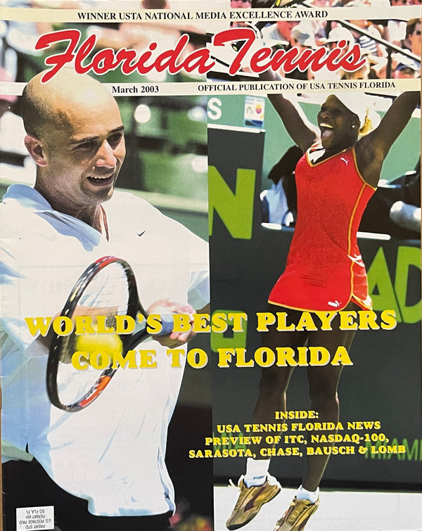 Florida Tennis Magazine March 2003 | Andre Agassi & Serena Williams