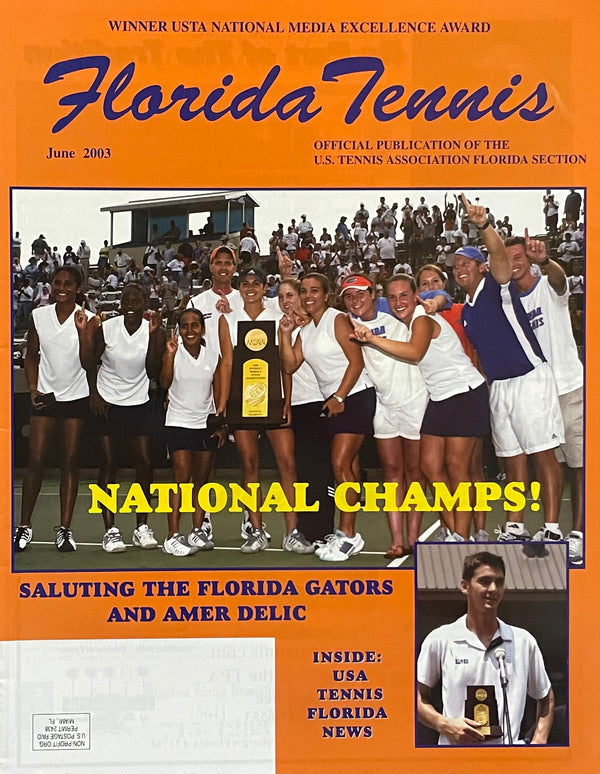 Florida Tennis Magazine June 2003 | Florida Gators NCAA National Champions | Amer Delic
