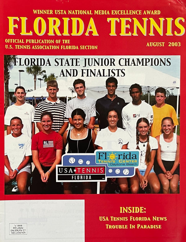 Florida Tennis Magazine August 2003 | Florida State Junior Champions & Finalists