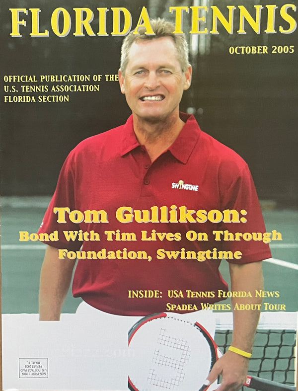 Florida Tennis Magazine October 2005 | Tom Gullikson & Swingtime Foundation