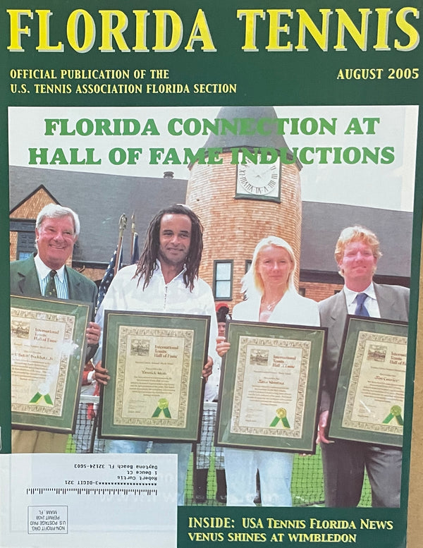 Florida Tennis Magazine August 2005 | International Tennis Hall of Fame Inductions