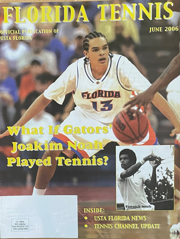 Florida Tennis Magazine June 2006 | Joakim Noah & Yannick Noah