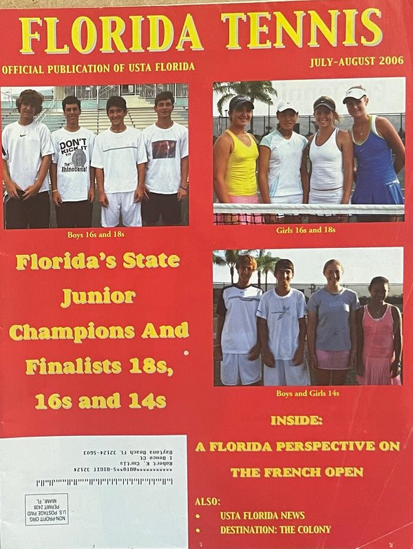 Florida Tennis Magazine July-August 2006 | Florida State Junior Champions