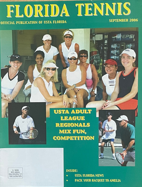 Florida Tennis Magazine September 2006 | USTA Adult League Regionals