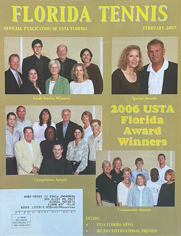 Florida Tennis Magazine February 2007 | 2006 USTA Florida Award Winners