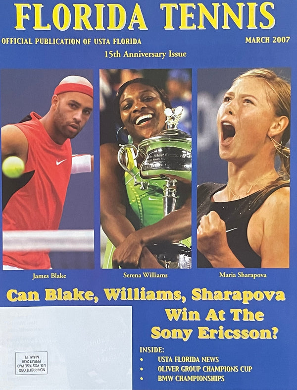 Florida Tennis Magazine March 2007 | James Blake, Serena Williams & Maria Sharapova