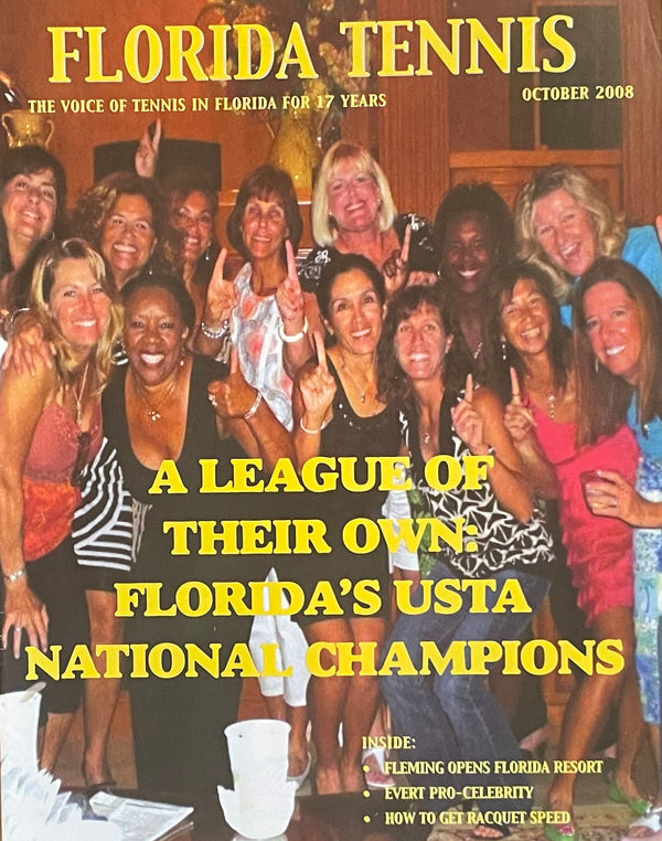 Florida Tennis Magazine October 2008 | Florida USTA National Champions