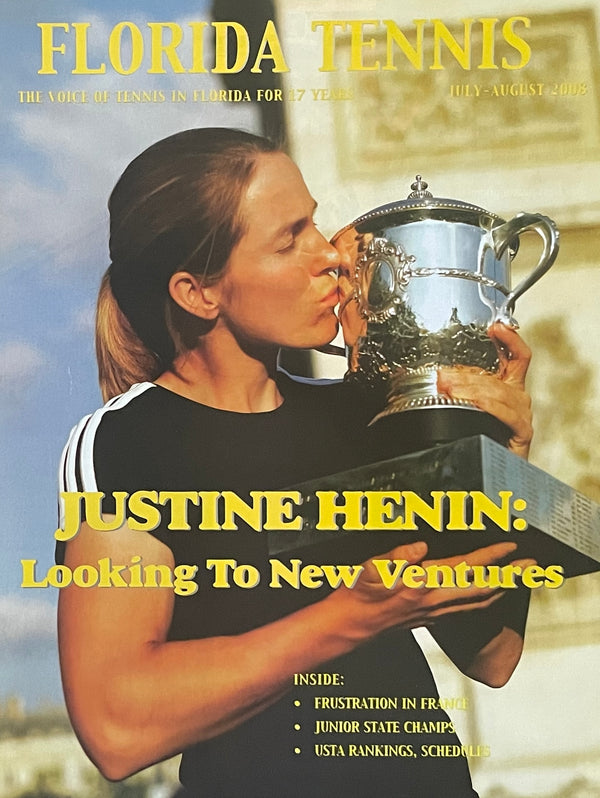 Florida Tennis Magazine July/August 2008 | Justine Henin Cover