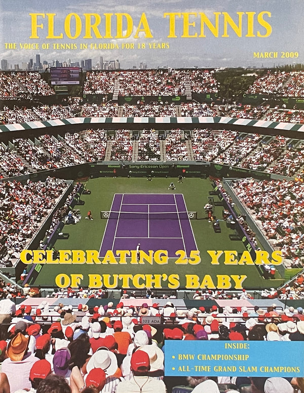 Florida Tennis Magazine March 2009 | Sony Ericsson Open 25th Anniversary