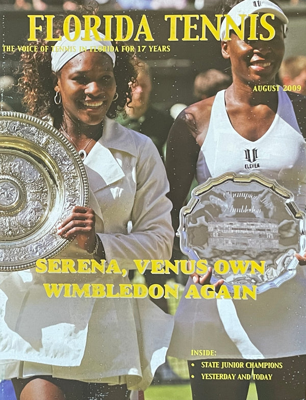 Florida Tennis Magazine August 2009 | Serena & Venus Wimbledon Issue
