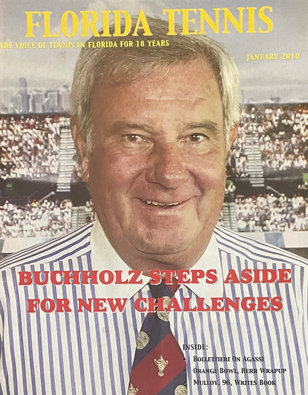 Florida Tennis Magazine January 2010 | Butch Buchholz Legacy Issue