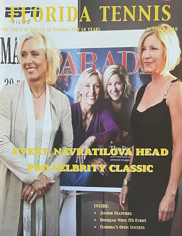 Florida Tennis Magazine October 2010 | Chris Evert & Martina Navratilova
