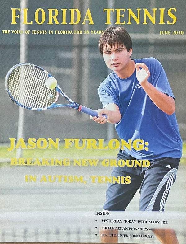 Florida Tennis Magazine June 2010 | Jason Furlong Autism & Tennis