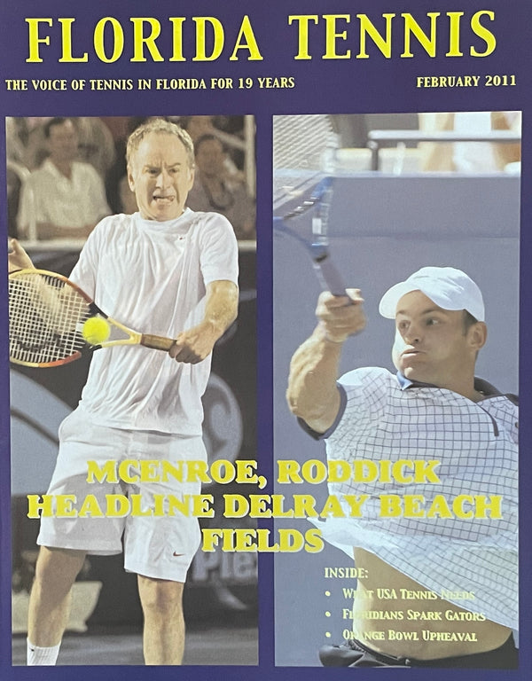 Florida Tennis Magazine February 2011 | McEnroe & Roddick Delray Beach