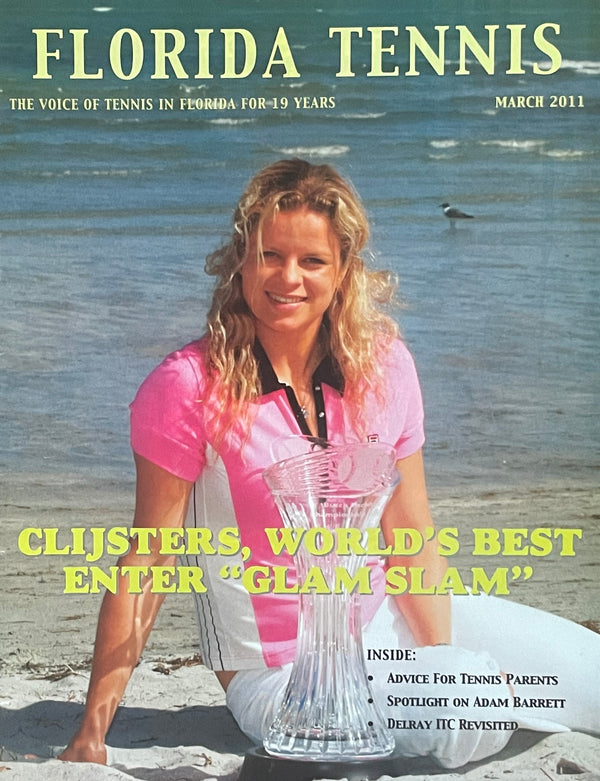 Florida Tennis Magazine March 2011 | Kim Clijsters Sony Ericsson Open