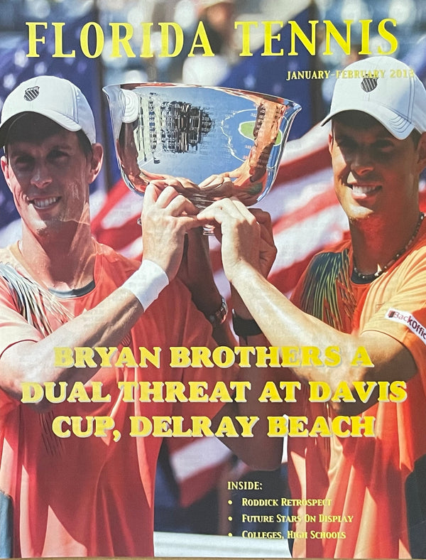 Florida Tennis Magazine January February 2013 | Bryan Brothers Davis Cup