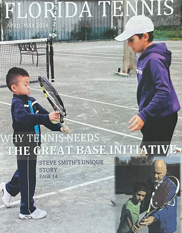 Florida Tennis Magazine April May 2014 | Great Base Initiative Issue