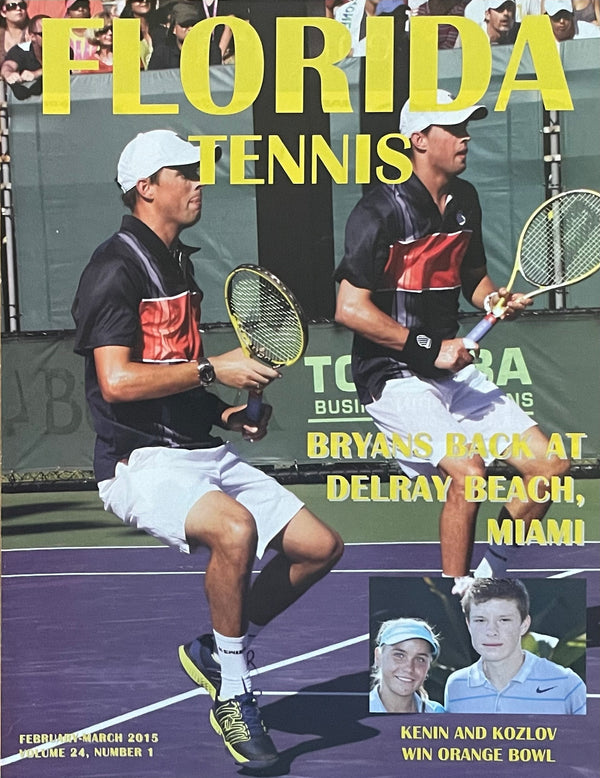Florida Tennis Magazine Feb/Mar 2015 | Bryan Brothers & Orange Bowl Stars