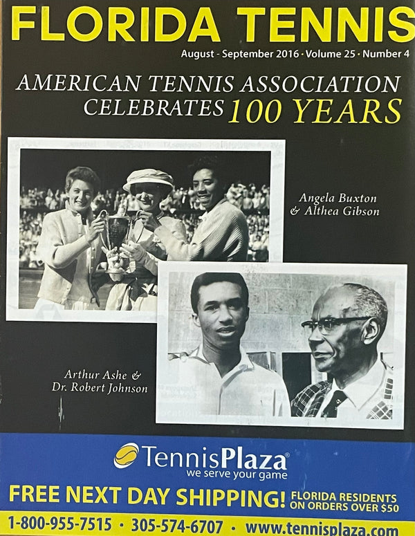Florida Tennis Magazine Aug/Sep 2016 | ATA 100th Anniversary Issue