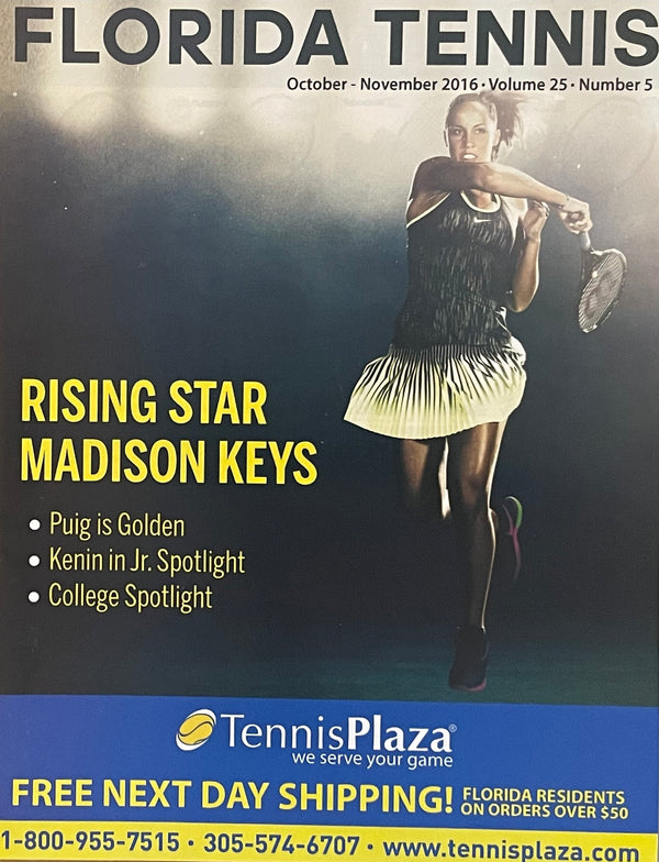 Florida Tennis Magazine Oct/Nov 2016 | Madison Keys Cover Issue