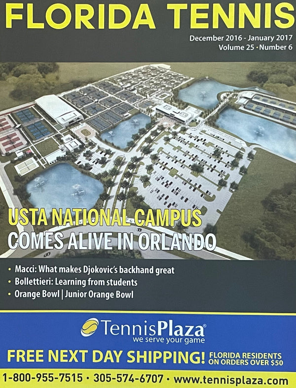 Florida Tennis Magazine Dec 2016/Jan 2017 | USTA National Campus