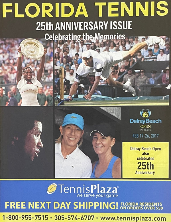 Florida Tennis Magazine Feb Mar 2017 | 25th Anniversary Issue