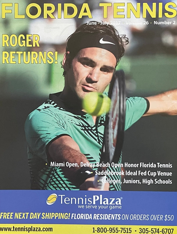 Florida Tennis Magazine Jun/Jul 2017 | Roger Federer Returns