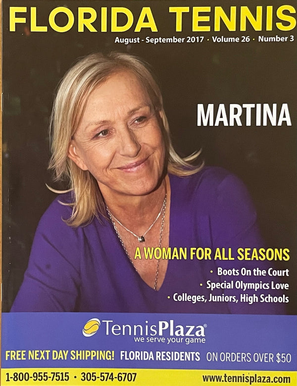 Florida Tennis Magazine Aug/Sep 2017 | Martina Navratilova Cover