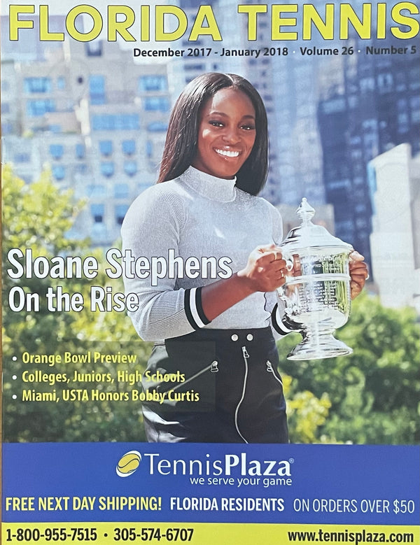 Florida Tennis Magazine Dec 2017/Jan 2018 | Sloane Stephens U.S. Open