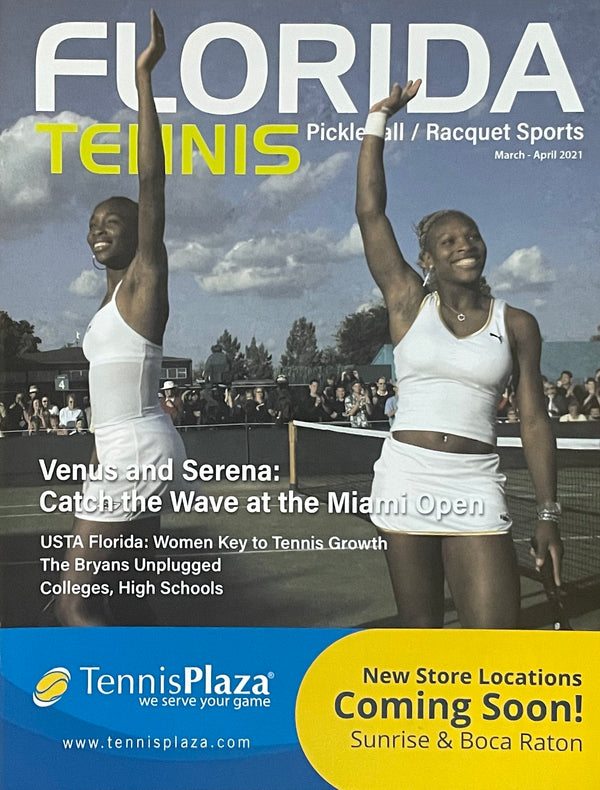 Florida Tennis Magazine Mar/Apr 2021 | Venus & Serena Williams
