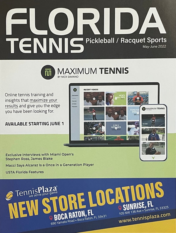 Florida Tennis Magazine May/Jun 2022 | Maximum Tennis Launch